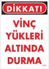 Mey İthalat® Vinç Uyarı Levhası 25x35 KOD:1304