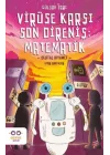 Virüse Karşı Son Direniş: Matematik