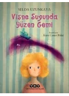 Vişne Suyunda Yüzen Gemi
