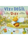 Vız Değil Dız