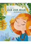 Vızır Vızır Arılar - Arılar Hakkında Her Şey