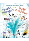 Volkanik Patlamalar ve Taşan Okyanuslar