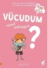 Vücudum Nasıl Çalışıyor? - 1 2 3 Başla Serisi