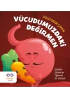 Vücudumuzdaki Değirmen