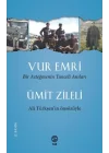 Vur Emri - Bir Asteğmenin Tunceli Anıları