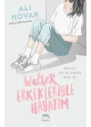 Walter Erkekleriyle Hayatım