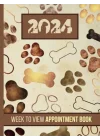 Week To View Appointment Book 2024: Dog Grooming, Walking Dated Client Scheduler & Daily Planner For Pet Business Owner With Hourly Slots And 15 Minute Increments, 52 Weeks, Vintage Cover