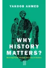 Why History Matters?