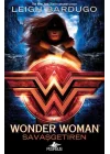 Wonder Woman - Savaşgetiren (Ciltli)