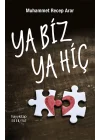 Ya Biz Ya Hiç