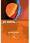 Ya Sonra...