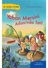 Yaban Mersini Adası’nda Tatil – İlk Okuma Kitabım