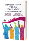 Yabancı Dil Olarak Türkçe Öğretiminde Uygulama Örnekleri