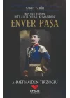 Yakın Tarih Enver Paşa