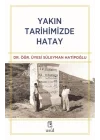 Yakın Tarihimizde Hatay