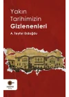 Yakın Tarihimizin Gizlenenleri