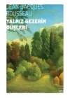 Yalnız Gezerin Düşleri