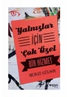 Yalnızlar İçin Çok Özel Bir Hizmet