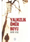 Yalnızlık Ömür Boyu