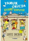 Yamuk Okulda Kıyamet Kopuyor