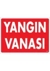 Mey İthalat® Yangın Vanası Uyarı Levhası 25x35 KOD:873