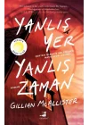 Yanlış Yer Yanlış Zaman
