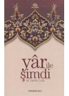 Yar ile Şimdi  Tasavvufi Sohbetler