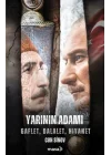 Yarının Adamı 2 Gaflet, Dalalet, Hıyanet