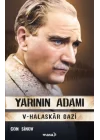 Yarının Adamı 5 Halaskâr Gazi