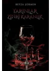 Yarınlar Zifiri Karanlık (Ciltli)