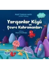 Yarışanlar Köyü ve Çevre Kahramanları
