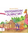 Yarışmasak Olmaz mı ?