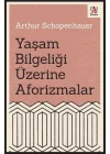 Yaşam Bilgeliği Üzerine Aforizmalar