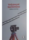Yaşamak Sandığım