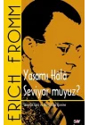 Yaşamı Hala Seviyor muyuz?