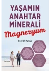 Yaşamın Anahtar Minerali Magnezyum