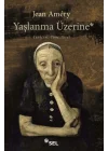 Yaşlanma Üzerine