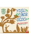 Yaşlı Çınar Ağacı - Sıfır Atıkla Yaşa