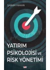 Yatırım Psikolojisi ve Risk Yönetimi