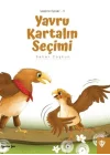 Yavru Kartalın Seçimi