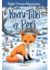 Yavru Tilki ve Peri - Söğüt Ormanı Maceraları