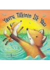 Yavru Tilkinin İlk Yazı