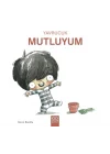 Yavrucuk Mutluyum