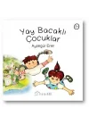 Yay Bacaklı Çocuklar