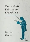 Yazık Oldu Süleyman Efendi’ye