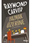 Yazmak Üzerine