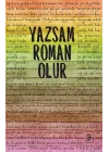 Yazsam Roman Olur