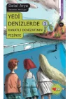 Yedi Denizlerde 1 - Kanatlı Denizatının Peşinde