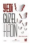 Yedi Güzel Kadın; Tılsıma Kanat Açanlar