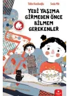 Yedi Yaşıma Girmeden Önce Bilmem Grekenler